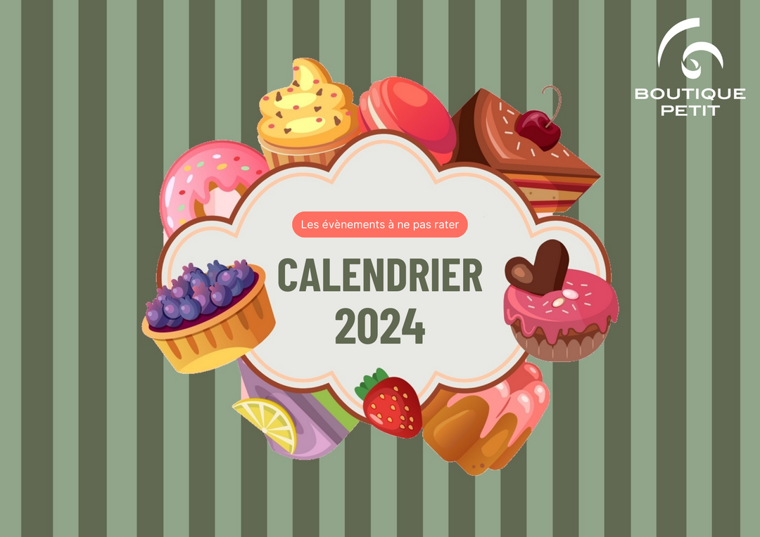 Le guide 2024 des évènements incontournables en pâtisserie