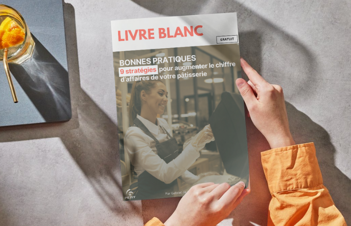 9 stratégies pour booster le CA de votre pâtisserie #LivreBlanc